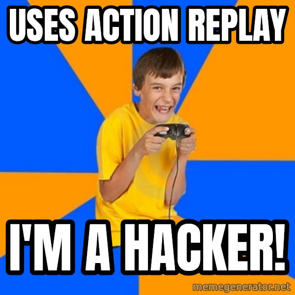 Annoying Gamer Kid meme: uses action replay / i'm a hacker!