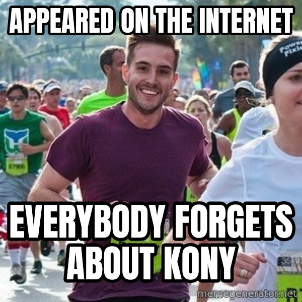 Ridiculously photogenic guy (Zeddie) meme: Appeared on the internet / Everybody forgets about kony